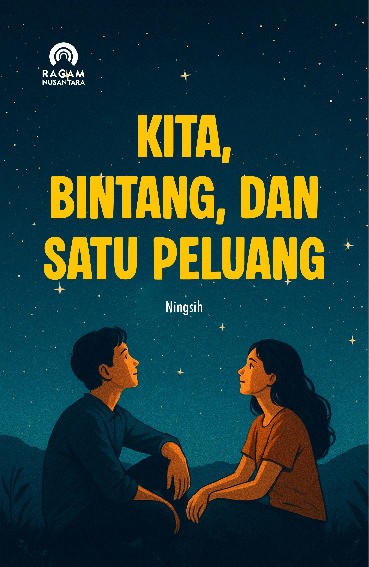 Kita, Bintang, dan Satu Peluang